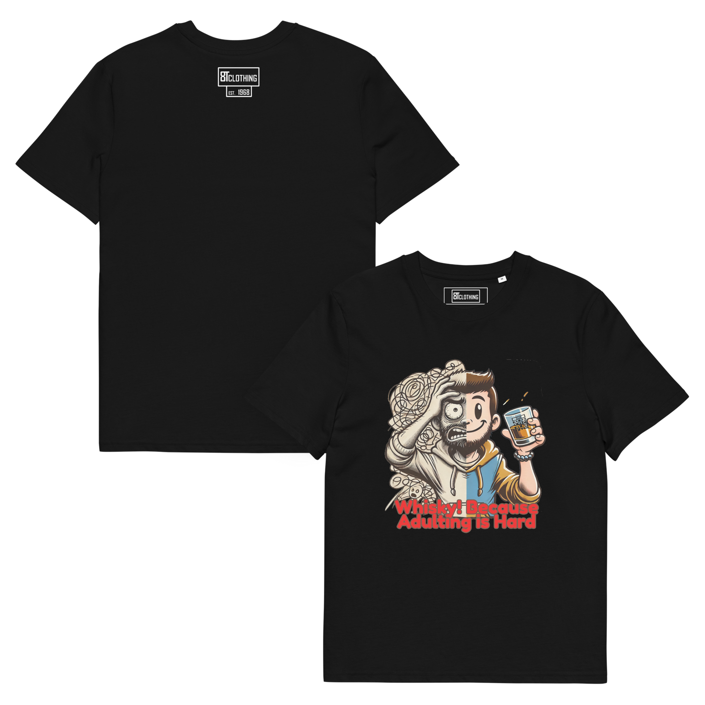 Cellar 8T Whisky - Adulting - Unisex Organic Cotton T-Shirt image 27