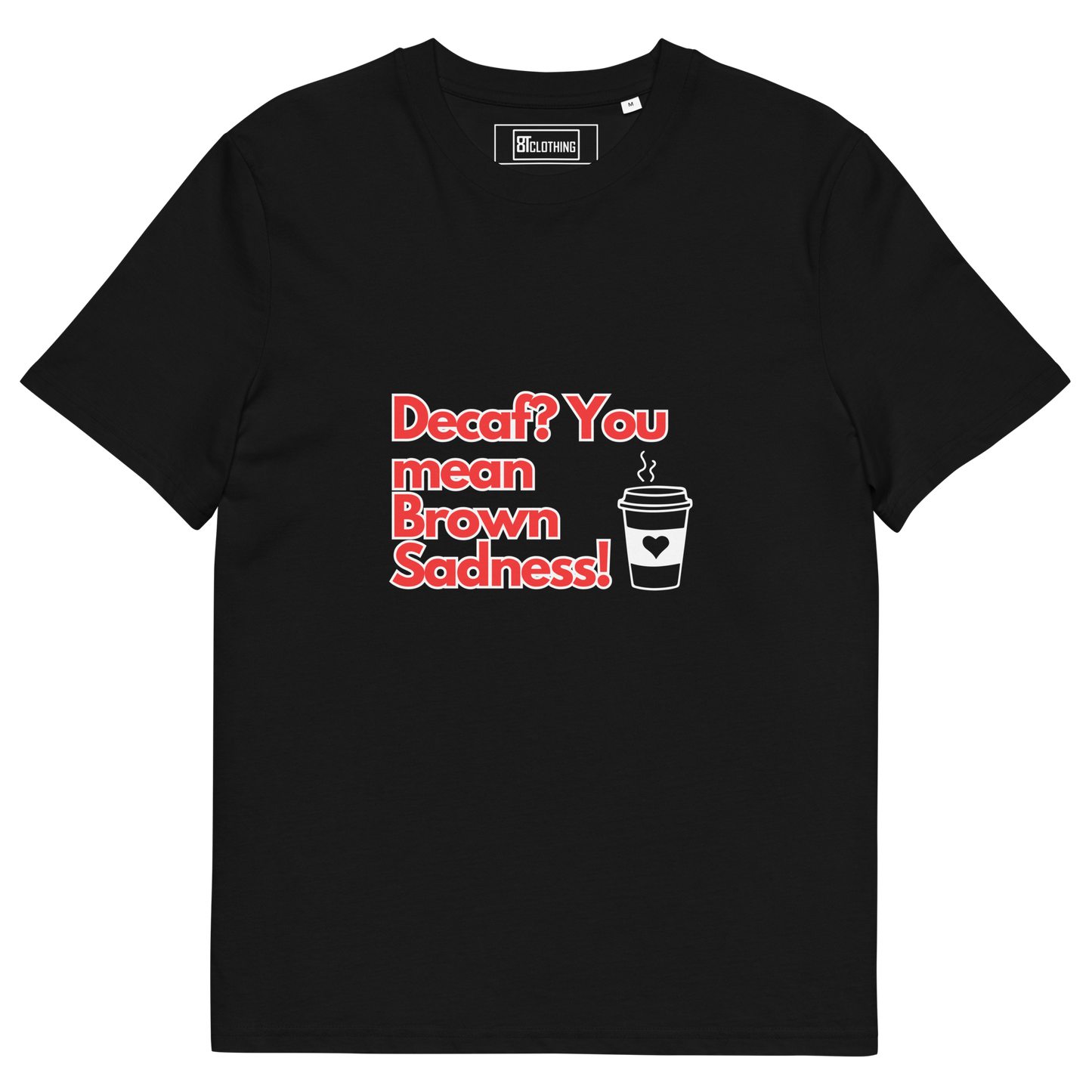 Cellar 8T Coffee - Brown Sadness - Unisex Organic Cotton T-Shirt image 33