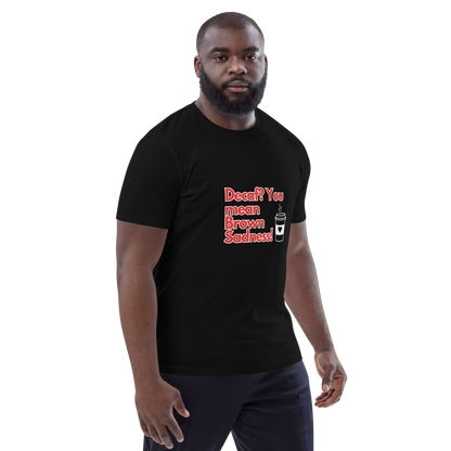 Cellar 8T Coffee - Brown Sadness - Unisex Organic Cotton T-Shirt image 18